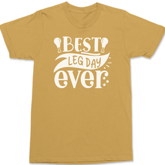 Best Leg Day Ever T-Shirt GINGER