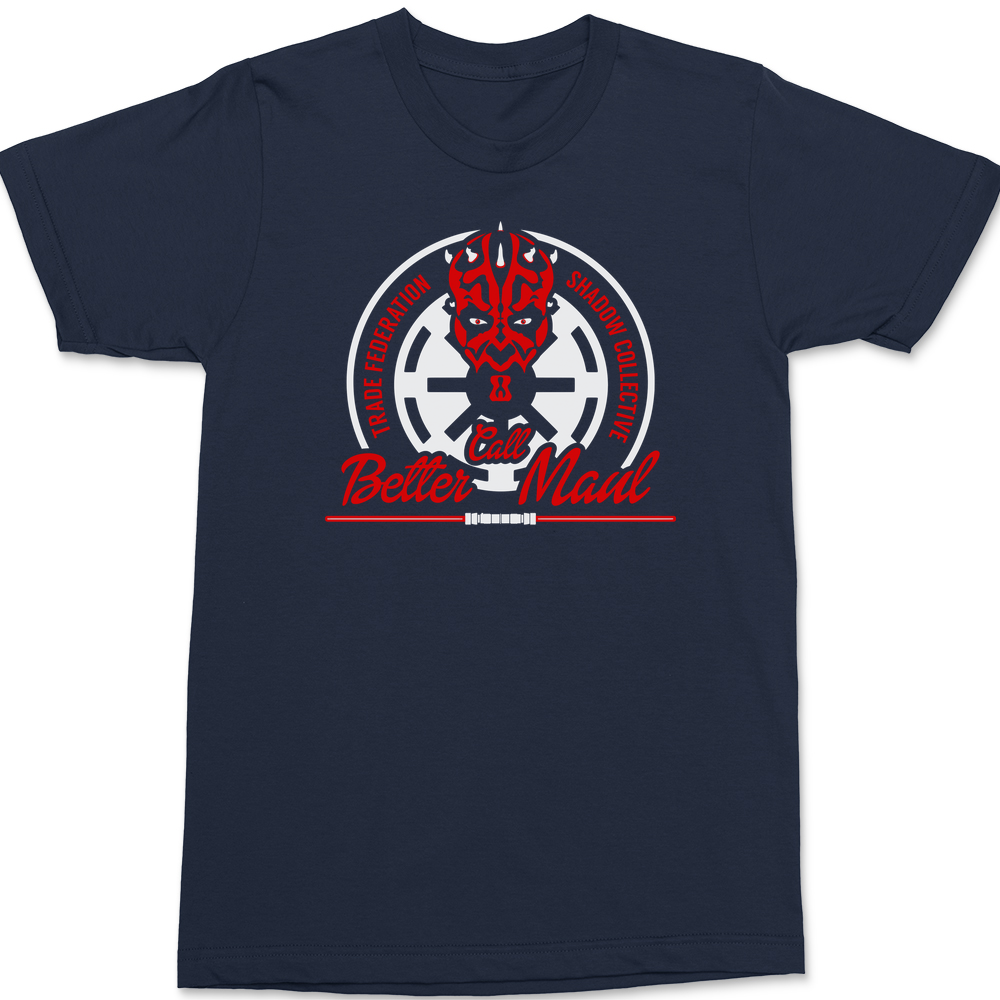 Better Call Maul T-Shirt NAVY
