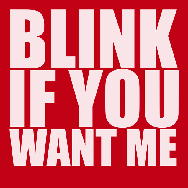 Blink If You Want Me T-Shirt RED