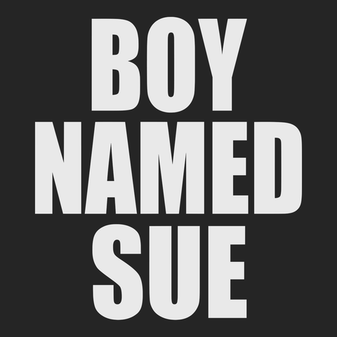 Boy Named Sue T-Shirt BLACK