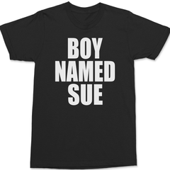 Boy Named Sue T-Shirt BLACK