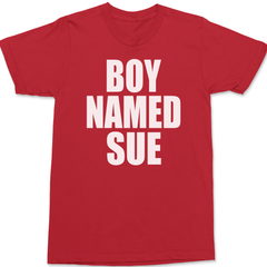 Boy Named Sue T-Shirt RED
