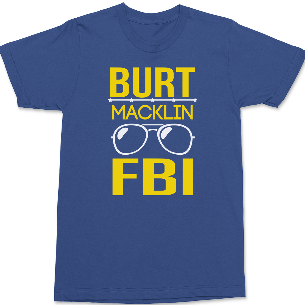 Burt Macklin FBI T-Shirt BLUE