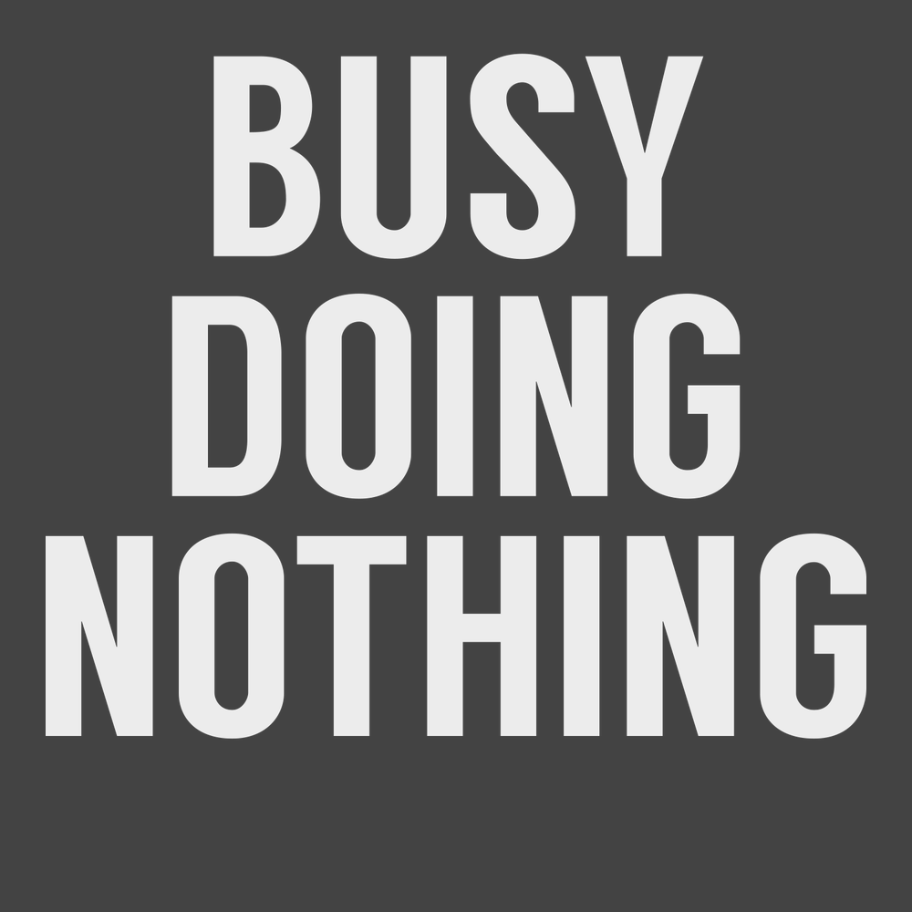 Busy Doing Nothing T-Shirt CHARCOAL