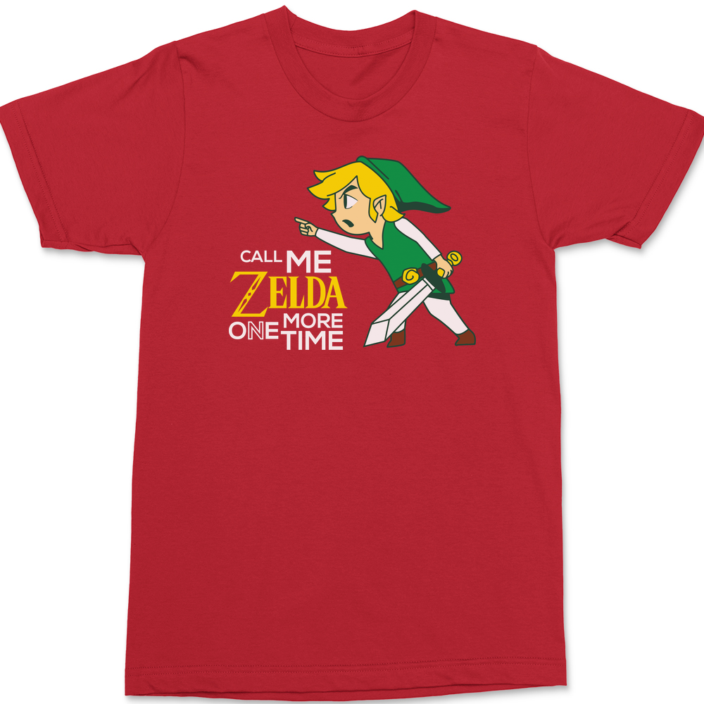 Call Me Zelda One More Time T-Shirt RED