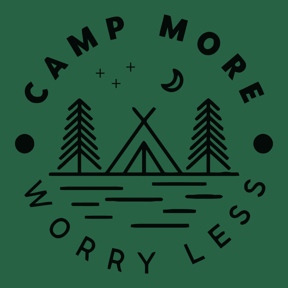 Camp More Worry Less T-Shirt GREEN
