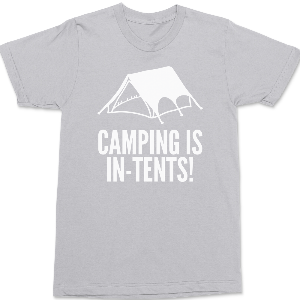 Camping Is In-Tents T-Shirt SILVER