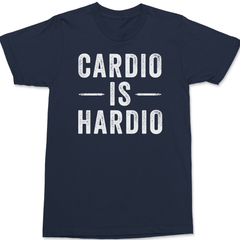 Cardio Is Hardio T-Shirt Navy