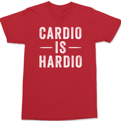 Cardio Is Hardio T-Shirt RED