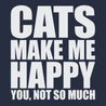 Cats Make Me Happy You Not So Much T-Shirt NAVY