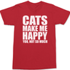 Cats Make Me Happy You Not So Much T-Shirt RED