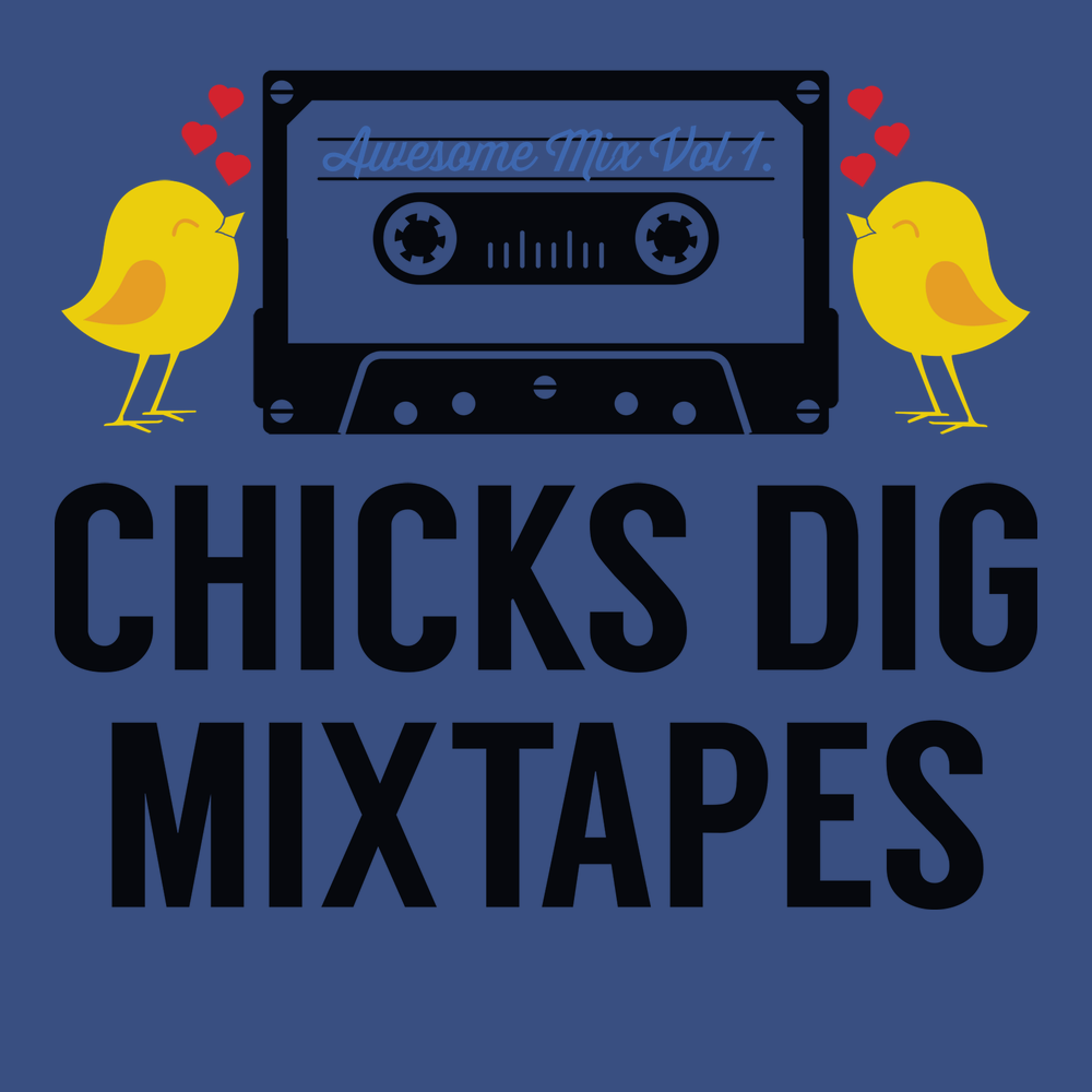 Chicks Dig Mixed Tapes T-Shirt BLUE