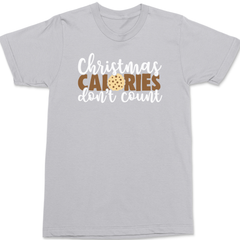 Christmas Calories Don't Count T-Shirt SILVER