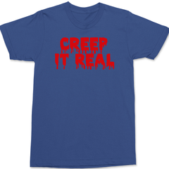Creep It Real T-Shirt BLUE