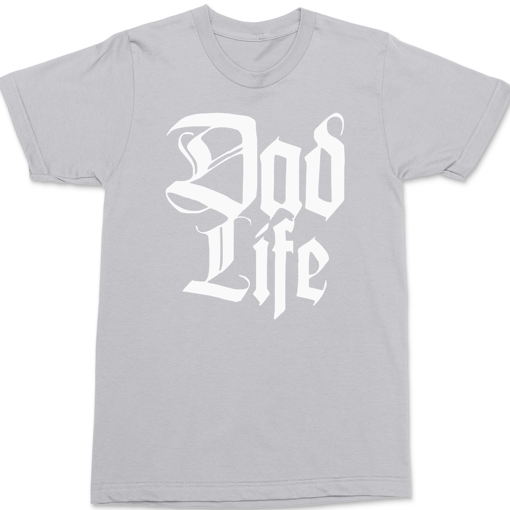 Dad Life T-Shirt SILVER
