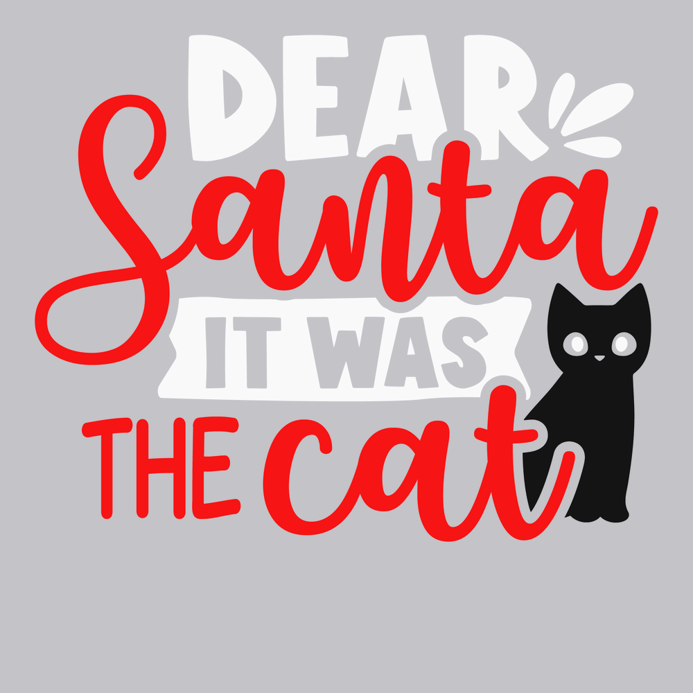 Dear Santa It Was The Cat T-Shirt SILVER