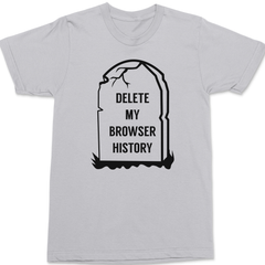 Delete My Browser History T-Shirt SILVER