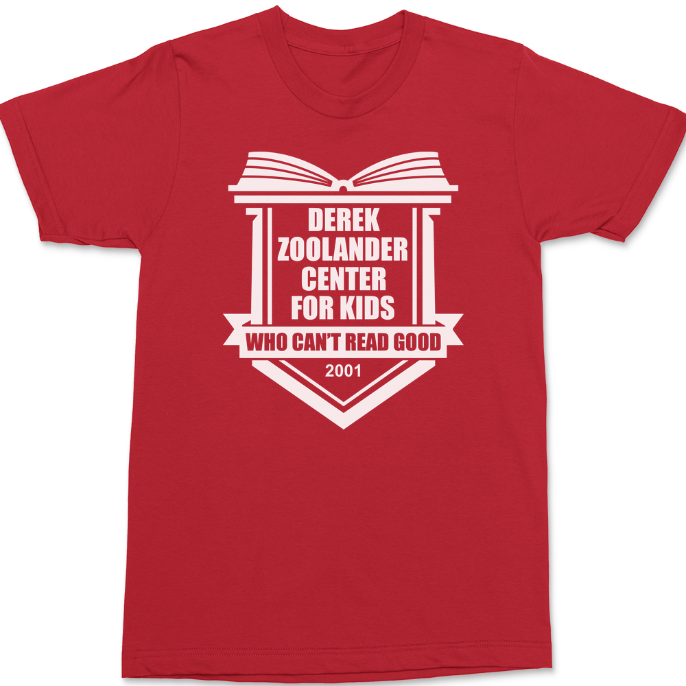 Derek Zoolander's School For Kids T-Shirt RED