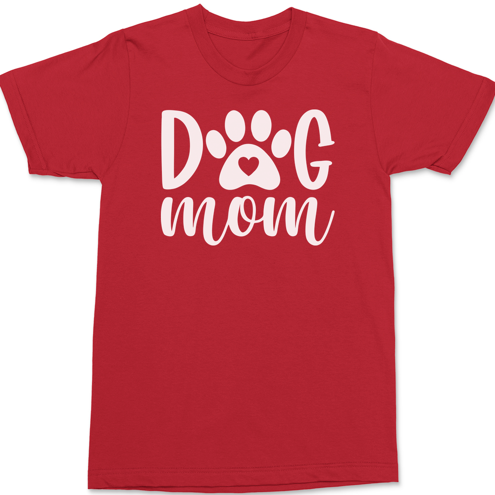 Dog Mom T-Shirt RED