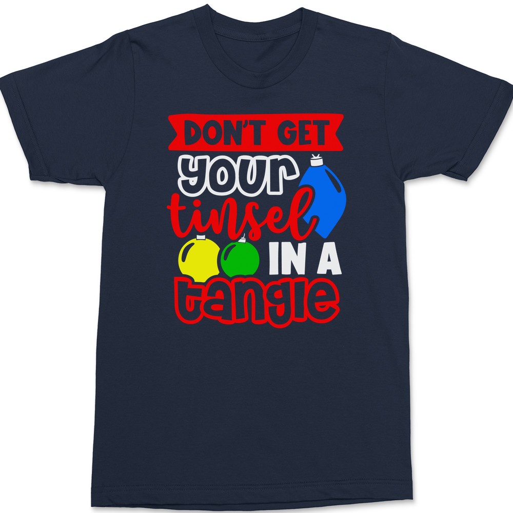 Don't Get Your Tinsel In A Tangle T-Shirt Navy