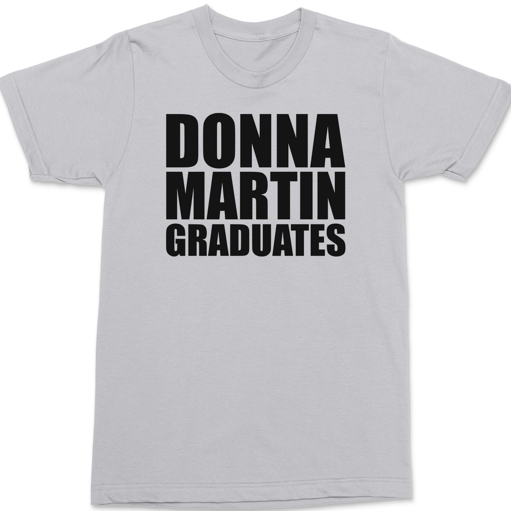 Donna Martin Graduates T-Shirt SILVER