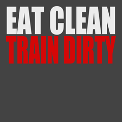 Eat Clean Train Dirty T-Shirt CHARCOAL