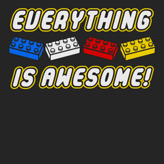 Everything Is Awesome T-Shirt BLACK