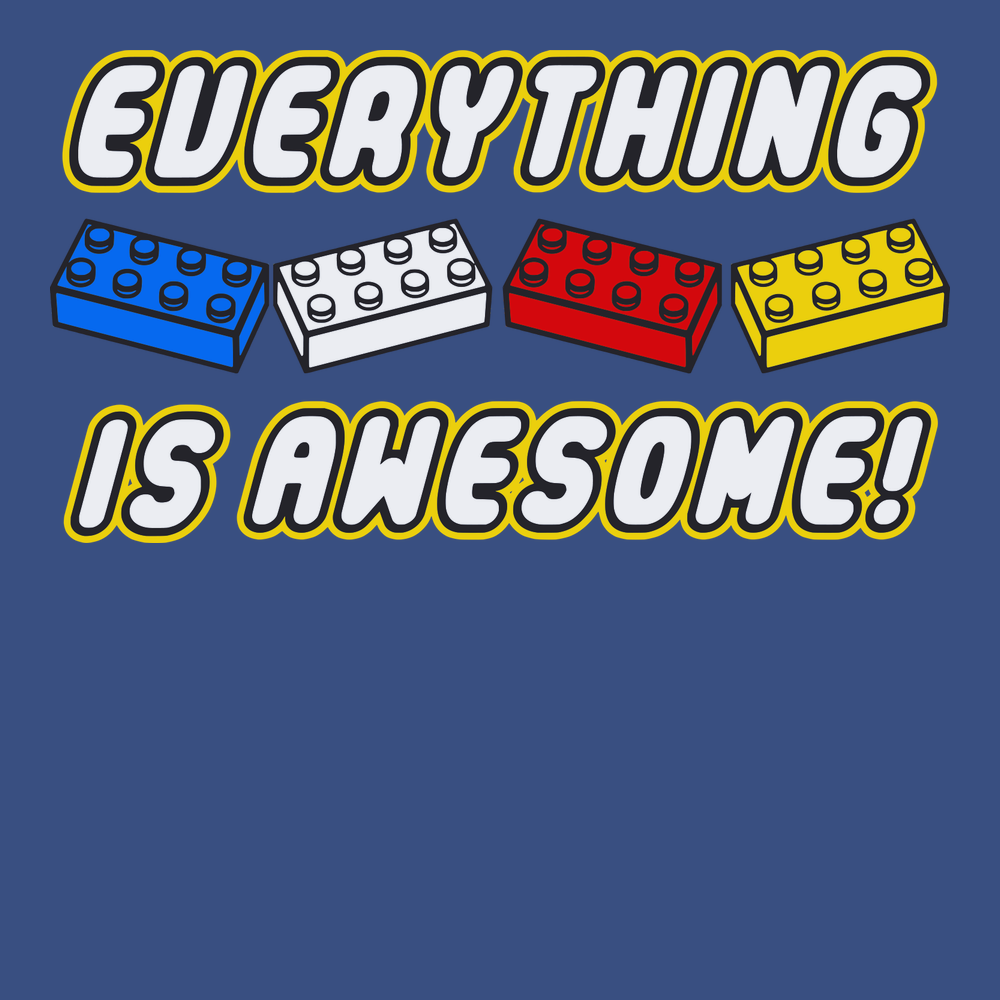 Everything Is Awesome T-Shirt BLUE