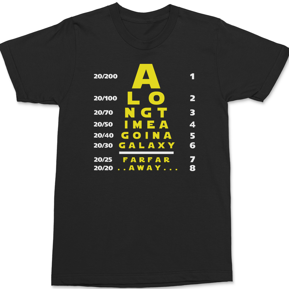 Eye chart Far Far Away T-Shirt BLACK