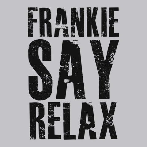 Frankie Say Relax T-Shirt SILVER