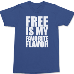 Free Is My Favorite Flavor T-Shirt BLUE