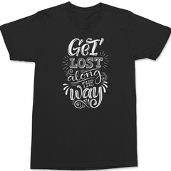 Get Lost Along The Way T-Shirt BLACK