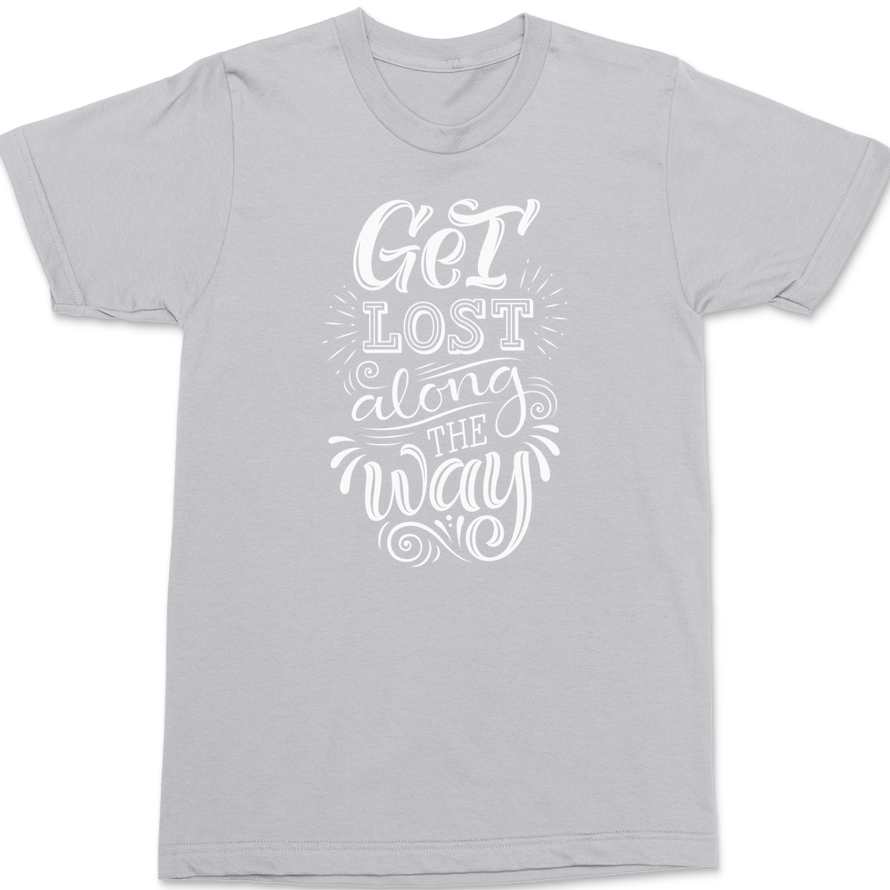 Get Lost Along The Way T-Shirt SILVER