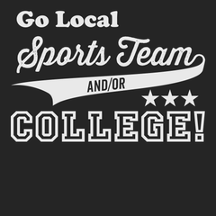 Go Local Sports Team And Or College T-Shirt BLACK