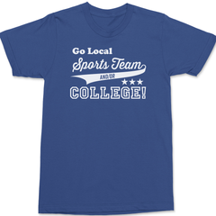Go Local Sports Team And Or College T-Shirt BLUE