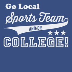 Go Local Sports Team And Or College T-Shirt BLUE