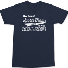 Go Local Sports Team And Or College T-Shirt NAVY