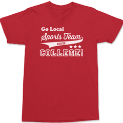 Go Local Sports Team And Or College T-Shirt RED