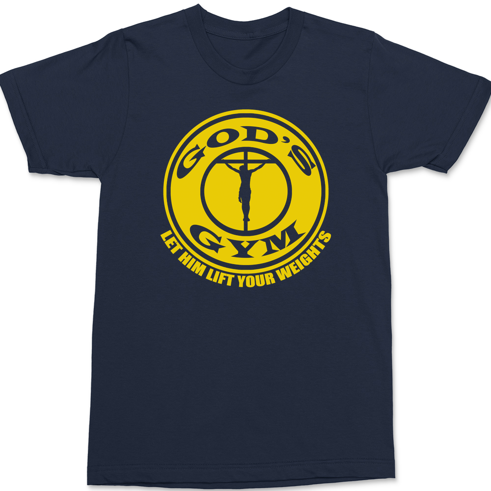 God's Gym Let Him Lift Your Weights T-Shirt NAVY