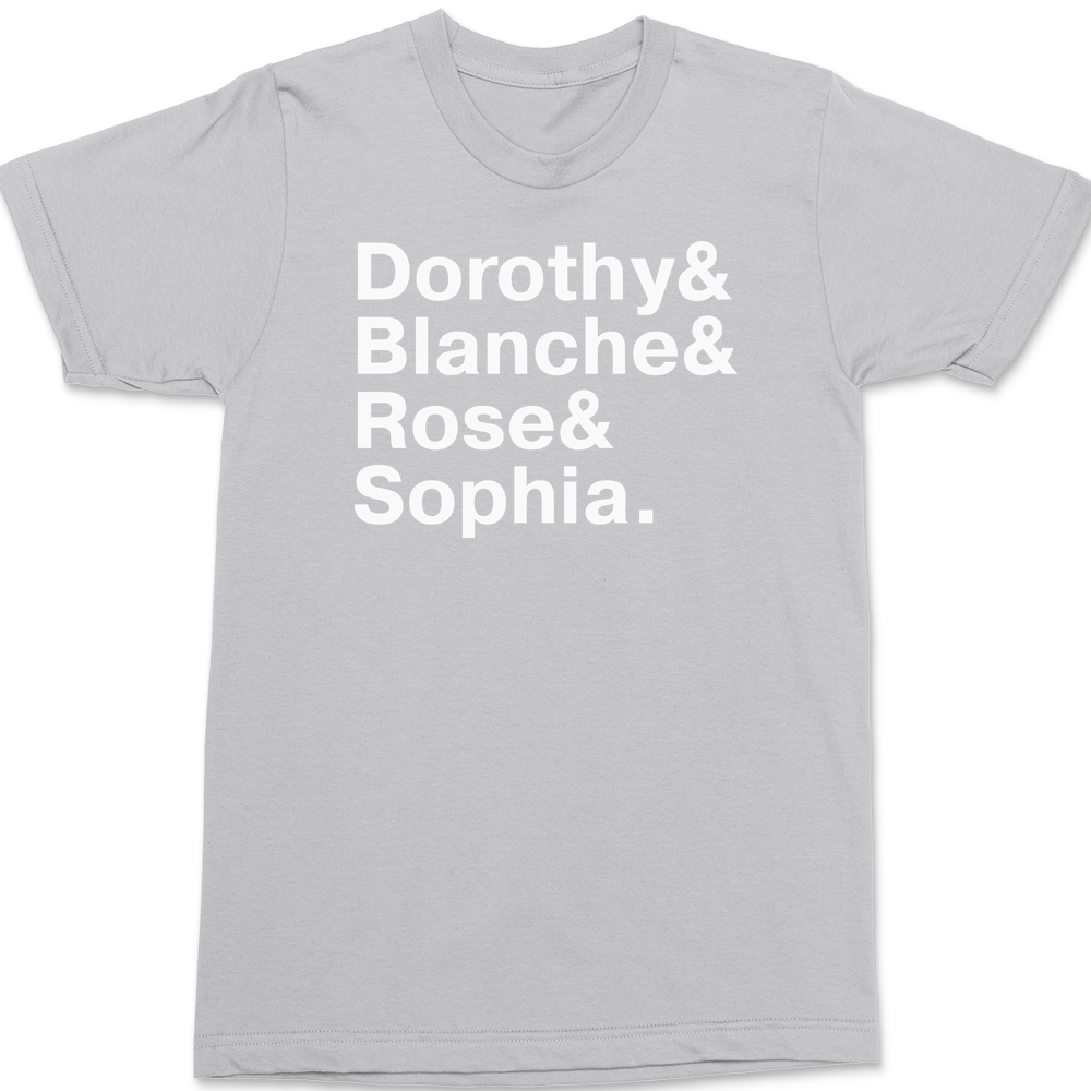 Golden Girls Names T-Shirt SILVER
