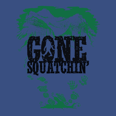 Gone Squatchin T-Shirt BLUE