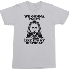 Gonna Party Like It's My Birthday T-Shirt SILVER