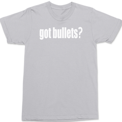 Got Bullets T-Shirt SILVER