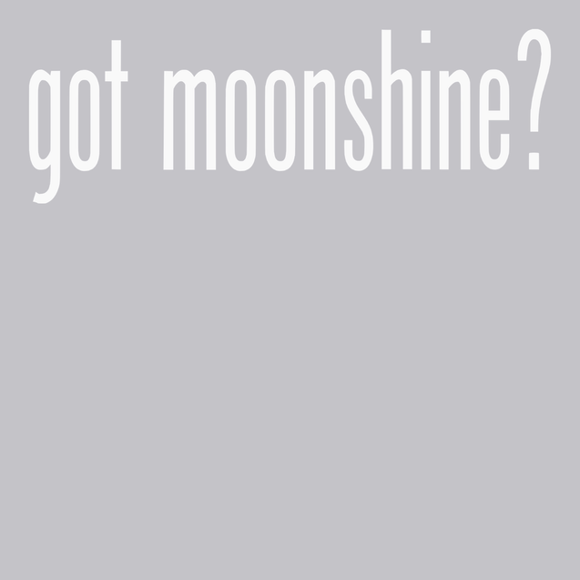 Got Moonshine T-Shirt SILVER