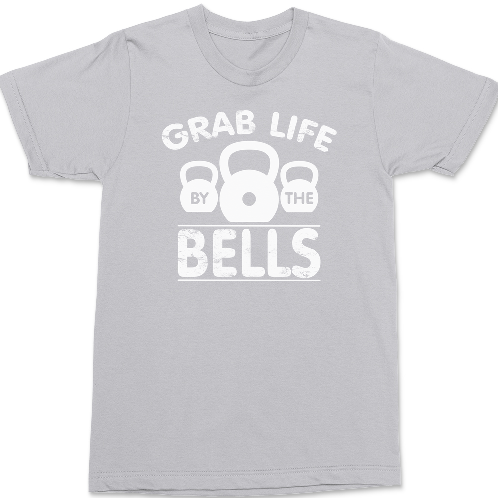 Grab Life By The Bells T-Shirt SILVER