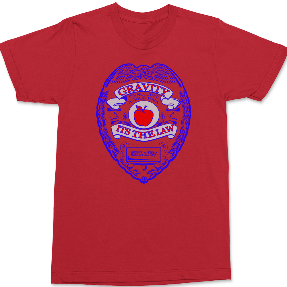 Gravity It's The Law T-Shirt RED