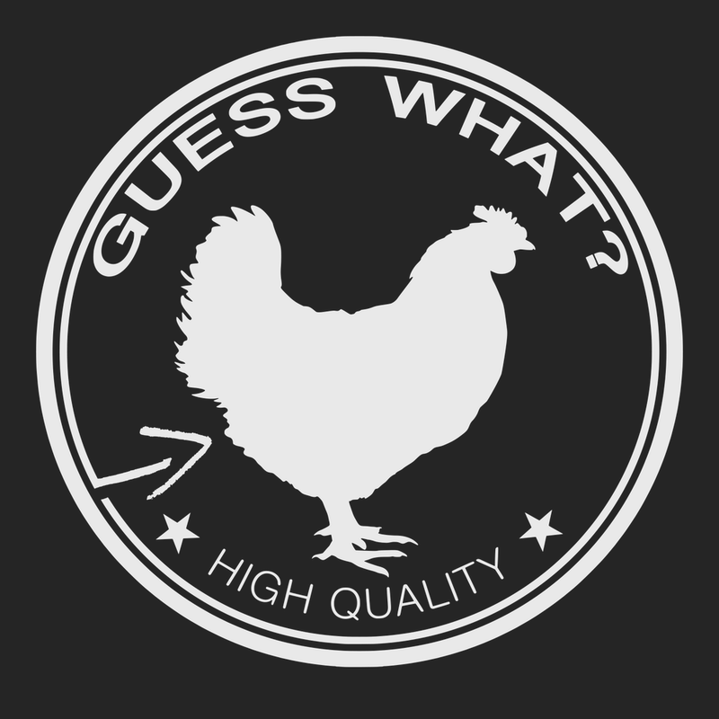 Guess What Chicken Butt T-Shirt BLACK