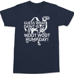 Guess What Day It Is Woot Woot Hump Day T-Shirt NAVY