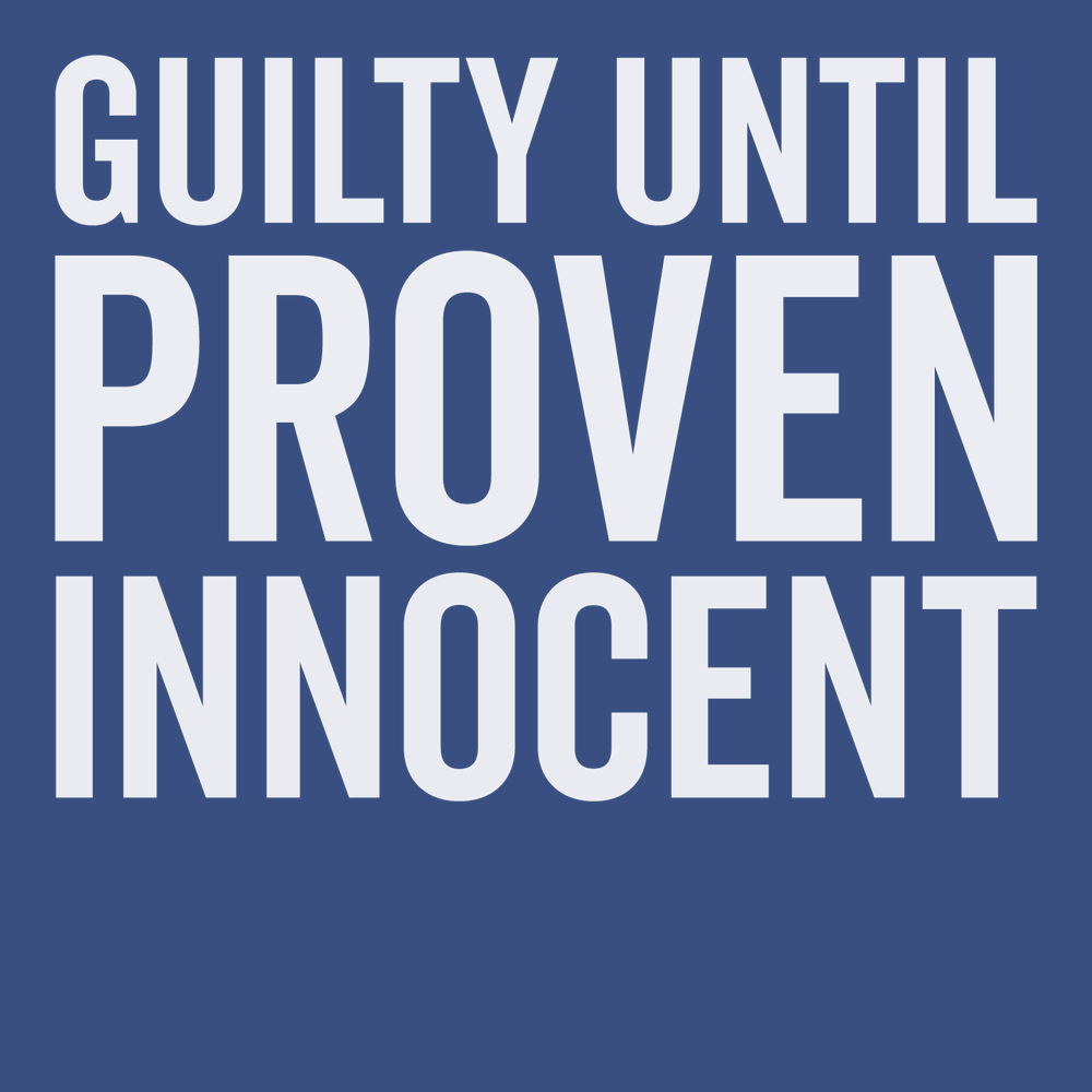 Guilty Until Proven Innocent T-Shirt BLUE