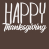 Happy Thankgiving T-Shirt BROWN